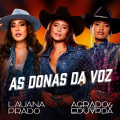 Lauana Prado, Agrado e Eduarda