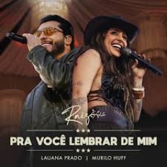 Lauana Prado, Murilo Huff